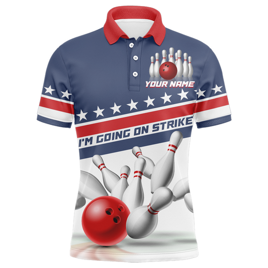 I'm Going On Strike Bowling Shirt For Men Custom American Bowling Jersey Team Bowling Polo Shirt BDT321