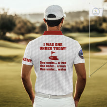 Load image into Gallery viewer, Funny Mens golf polo shirts Red and white custom I was one under today, under a tree, bush, water NQS11637
