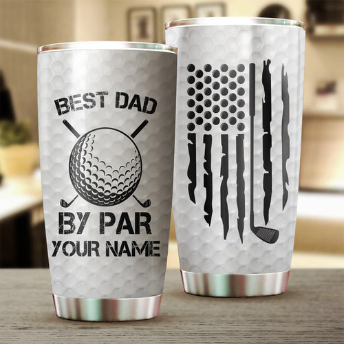 Best Dad By Par Black American Flag Custom Tumbler Cup personalized father's day golf gifts for dad NQS9868