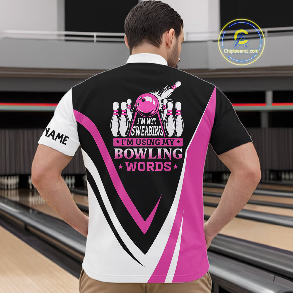 Custom Funny Bowling shirts for men I'm not swearing, I'm using my bowling words Pink bowl shirts NQS11547