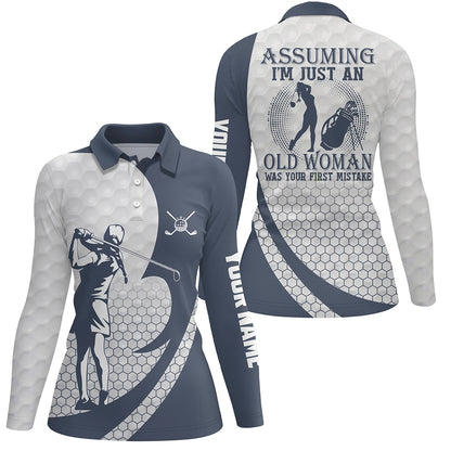Assuming I'm Just An Old Woman White Blue Golf Polo Shirts Custom Funny Golf Shirts For Women LDT0586