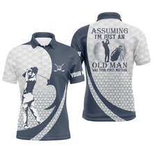 Load image into Gallery viewer, Assuming I'm Just An Old Man White Blue Golf Polo Shirts Custom Funny Golf Shirts For Men LDT0586