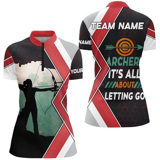 Archery It's All About Letting Go Custom Women Quarter-Zip Shirts, Funny Bow Archery Jerseys TDM0472