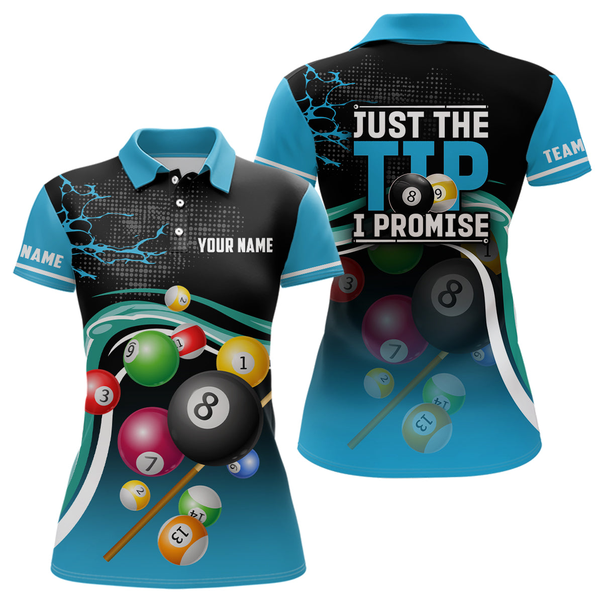 Just The Tip I Promise Personalized Billiard Balls Women Polo Shirts, Billiard Jerseys For Team TDM0661
