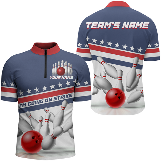 I'm Going On Strike Bowling Shirt Men Custom American Bowling Jersey Team Bowling Quarter-Zip Shirt BDT321