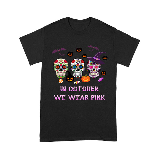 Halloween T-shirt - In October We Wear Pink| Skull Shirt for October Nightmare| NH48