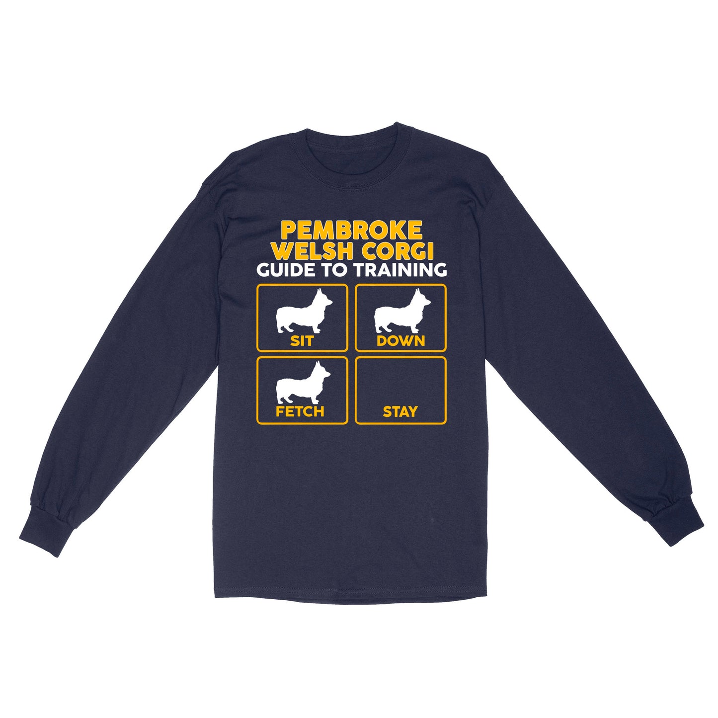 Pembroke Welsh Corgi Standard Long Sleeve | Funny Guide to Training dog - FSD2409D08