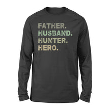 Load image into Gallery viewer, Father Husband Hunter Hero Father's Day Gift - Father &amp; Hunter Long Sleeves Gift - FSD61