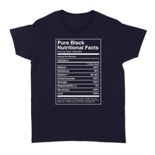 Load image into Gallery viewer, Black Pride Pure Black Nutritional Facts - Standard Women's T-shirt