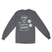 Load image into Gallery viewer, "Dogs are my favorite people" Custom Dog's Name Shirt for Dog lovers Standard Long Sleeve FSD2445D02