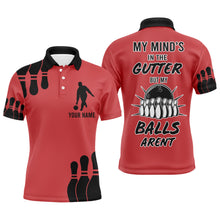 Load image into Gallery viewer, Funny Men Polo Bowling Shirt, My Mind's in The Gutter But My Balls Aren't, Custom Bowler Team Jersey NBP24