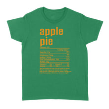 Load image into Gallery viewer, Apple pie nutritional facts happy thanksgiving funny shirts - Standard Women's T-shirt