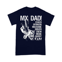 Load image into Gallery viewer, MX Dad T-shirt Biker Motocross Dad Racing Father's Day Gift for Dad Rider| NMS513 A01