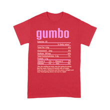 Load image into Gallery viewer, Gumbo nutritional facts happy thanksgiving funny shirts - Standard T-shirt
