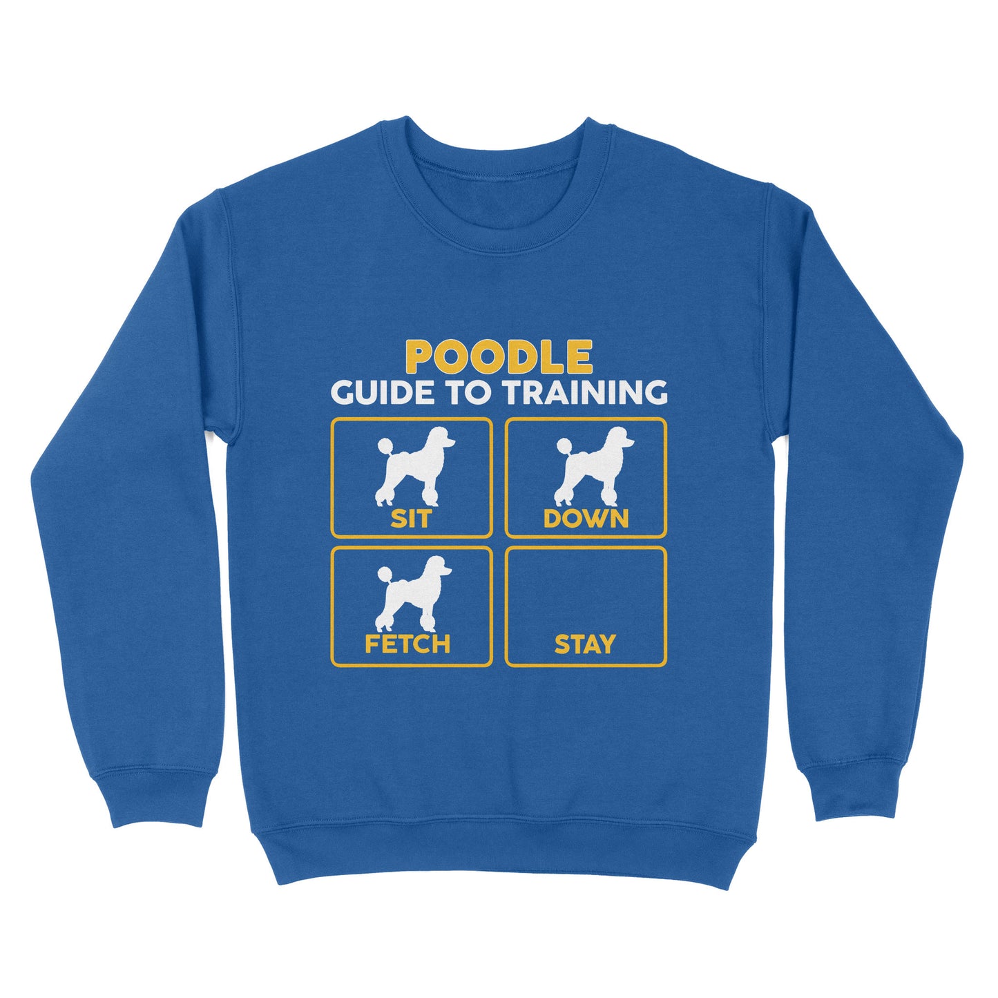 Poodle Standard Sweatshirt | Funny Guide to Training dog - FSD2403D08