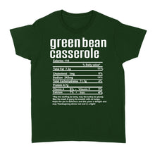 Load image into Gallery viewer, Green bean casserole nutritional facts happy thanksgiving funny shirts - Standard Women's T-shirt