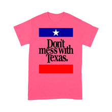 Load image into Gallery viewer, Don't Mess with Texas - Standard T-shirt