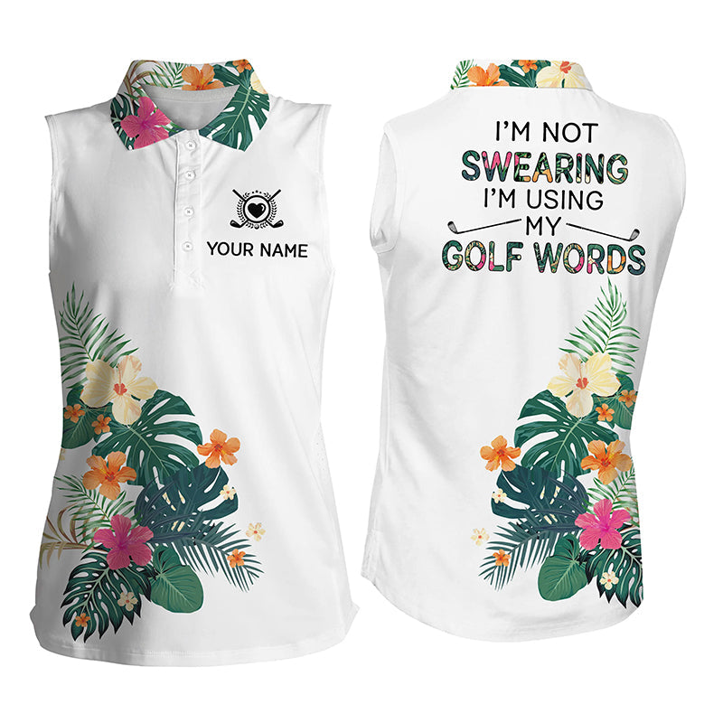 White Womens sleeveless polo shirt custom name I am not swearing I'm using my golf words NQS6623