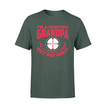 Load image into Gallery viewer, Funny Mens Grandpa Hunting Gift Shirt I'm A Hunting Grandpa Like Normal Grandpa But Much Cooler T-shirt - FSD13