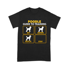 Load image into Gallery viewer, Poodle Standard T-shirt | Funny Guide to Training dog - FSD2403D08