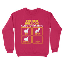 Load image into Gallery viewer, French Bulldog Standard Sweatshirt | Funny Guide to Training dog - FSD2400D08