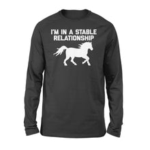 Load image into Gallery viewer, Funny "I'm In A Stable Relationship" Long sleeve for Women - FSD1112