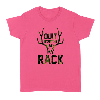 Quit starting at my rack - Standard Women's T-shirt